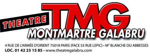 Le Théâtre Montmartre Galabru